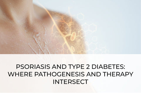 PSORIASIS AND TYPE 2 DIABETES: WHERE PATHOGENESIS AND THERAPY INTERSECT