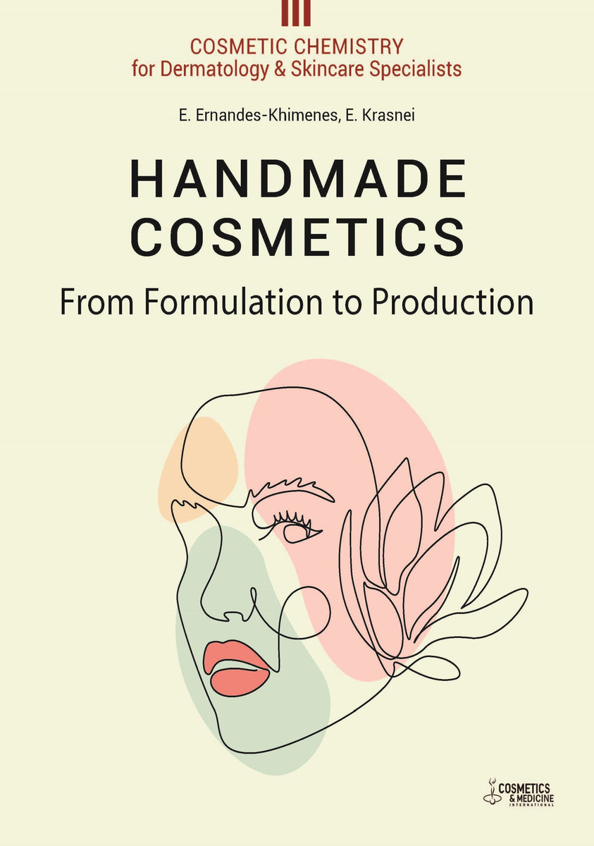 HANDMADE COSMETICS. FROM FORMULATION TO PRODUCTION – Cosmetics ...