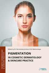 PIGMENTATION IN COSMETIC DERMATOLOGY & SKINCARE PRACTICE