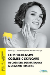 COMPREHENSIVE COSMETIC SKIN CARE IN COSMETIC DERMATOLOGY & SKINCARE PRACTICE