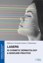 LASERS IN COSMETIC DERMATOLOGY & SKINCARE PRACTICE